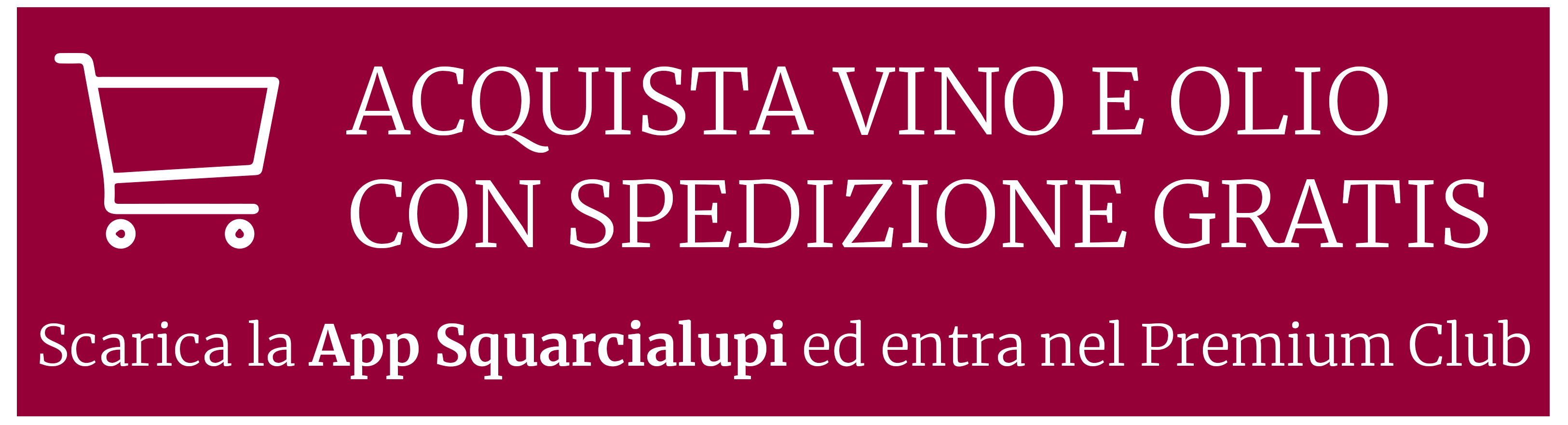 Acquista Vino con la App Squarcialupi